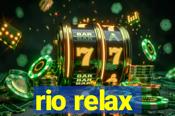 rio relax